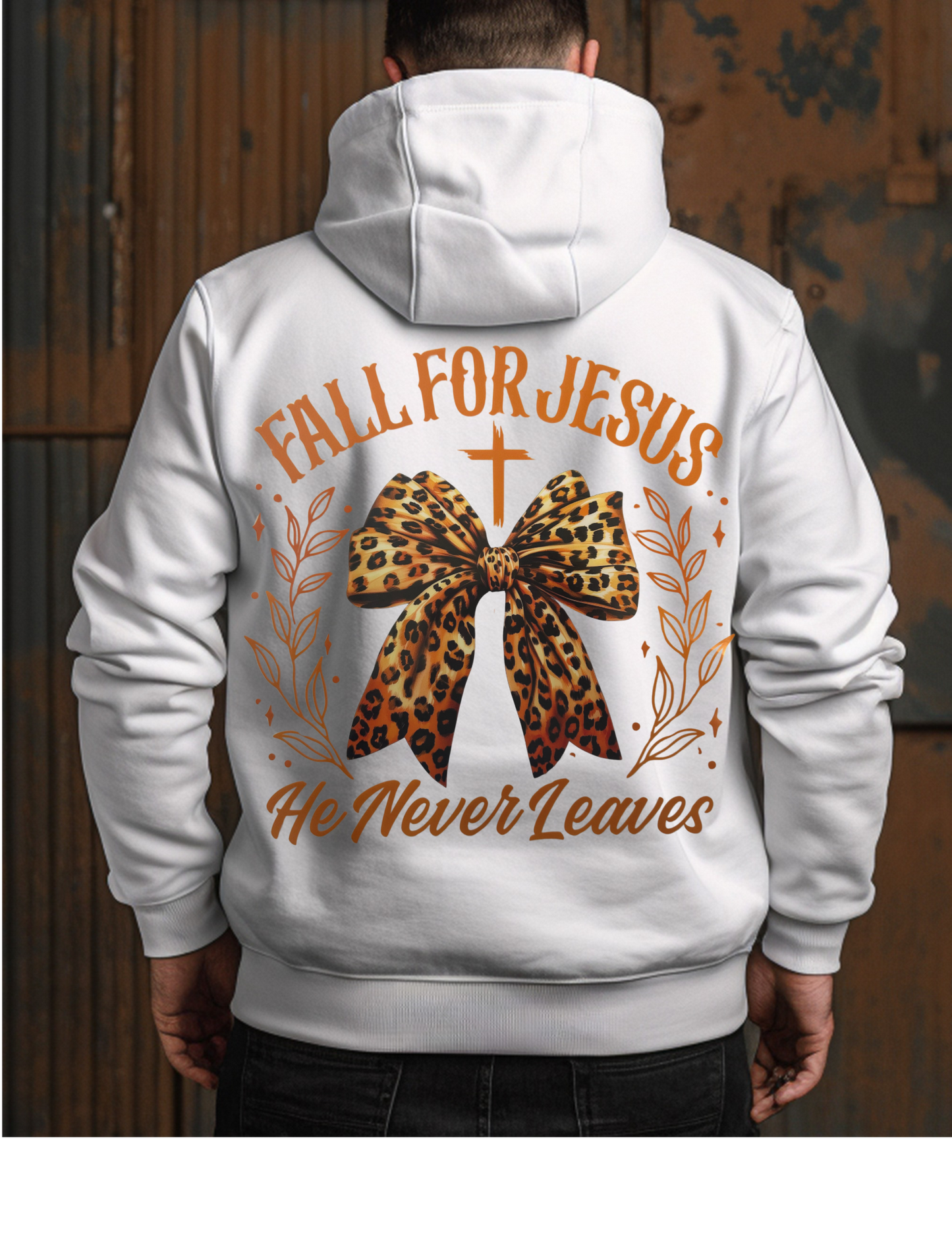 Fall For Jesus He Never Leaves Long Sleeve