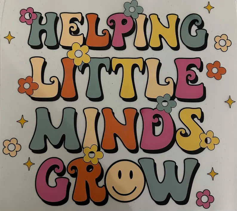 Helping Little Minds Grow T-Shirt